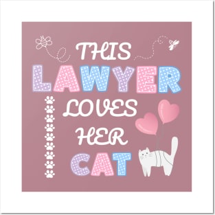 This lawyer loves her cat Posters and Art